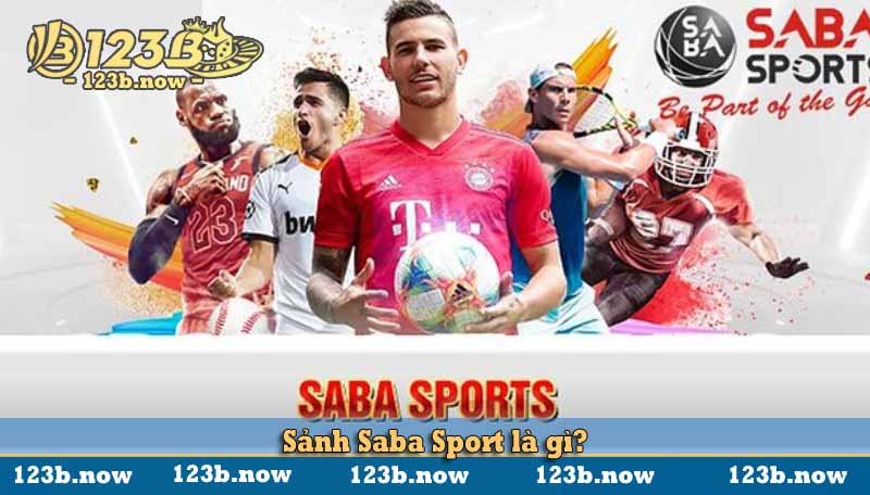 sảnh saba Sport là gì